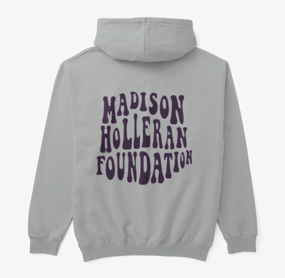 Madison Holleran Foundation Sweatshirt